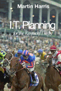 It Planning for the Kentucky Derby