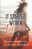 It Started With A Drink: A Young Adult Sweet Romance