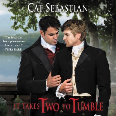 It Takes Two to Tumble: Seducing the Sedgwicks - Sebastian, Cat, and Leslie, Joel (Read by)