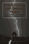 It Was a Dark and Stormy Night: The Worst Story Ever Written