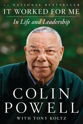 It Worked for Me: In Life and Leadership - Powell, Colin
