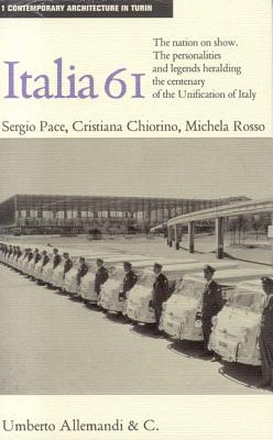 Italia 61: The Nation on Show - Pace, Sergio, and Michela, Rosso, and Cristiana, Chiorino