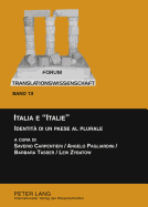Italia E Italie?: Identit? Di Un Paese Al Plurale