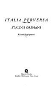 Italia Perversa PT. 1: Stalin's Orphans