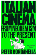 Italian Cinema: From Neorealism to the Present