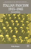 Italian Fascism, 1915-1945, Second Edition