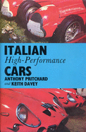 Italian High Performance Cars - Pritchard, Anthony, and Davey, Keith