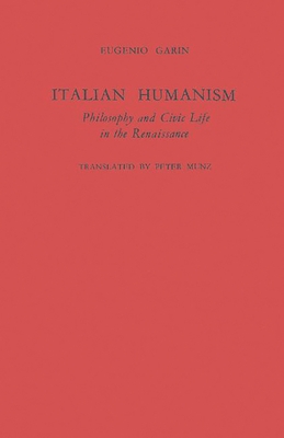 Italian Humanism - Munz, Peter