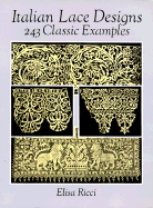 Italian Lace Designs: 243 Classic Examples - Ricci, Elisa