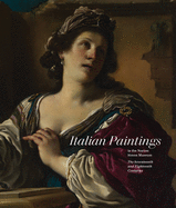 Italian Paintings in the Norton Simon Museum: The Seventeenth and Eighteenth Centuries