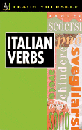 Italian Verbs - Teach Yourself Publishing, and Morris, Maria