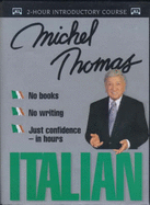 Italian with Michel Thomas - Thomas, Michel