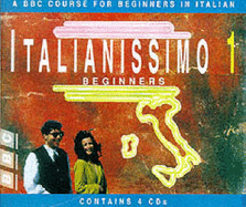 Italianissimo: Beginners - CD Pack - De Rome, Denise