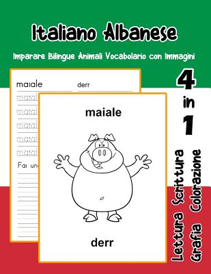 Italiano Albanese Imparare Bilingue Animali Vocabolario con Immagini: Italian albanian dizionario per bambini delle elementari a1 a2 ba b2 c1 c2 - Trentini, Adolfa