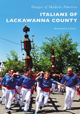 Italians of Lackawanna County - Longo, Stephanie
