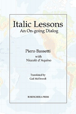 Italic Lessons - Bassetti, Piero, and D'Aquino, Niccolo (Editor), and McDowell, Gail (Translated by)