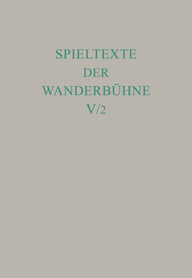 Italienische Spieltexte II: Aus unverffentlichten Handschriften - Noe, Alfred (Editor)