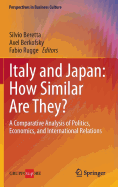 Italy and Japan: How Similar Are They?: A Comparative Analysis of Politics, Economics, and International Relations