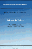 Italy and the Vatican: The 1984 Concordat Between Church and State