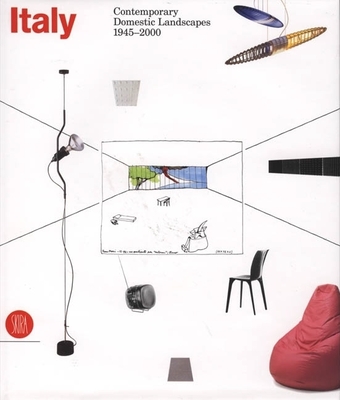 Italy: Contemporary Domestic Landscapes 1945-2000 - Bosoni, Giampiero (Text by)