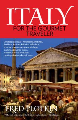 Italy for the Gourmet Travel 5th Ed. - Plotkin, Fred