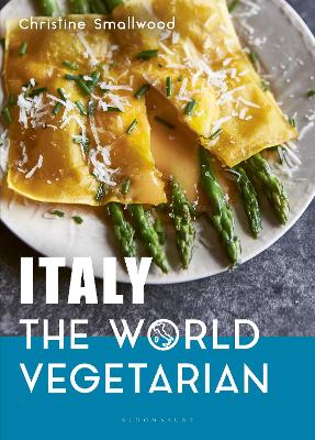 Italy: The World Vegetarian - Smallwood, Christine