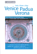 Italy : three cities : Venice, Padua and Verona.three cities :