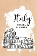 Italy Travel Planner: Travel Organizer and Vacation Planner for 28 Trips - Checklists, Trip Itinerary, Notes and More - Convenient, Travel Sized Notebook