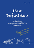 Item Definition - Bedeutung eines untersch?tzten Dokuments: Was man von einer Kaffeemaschine lernen kann...