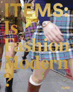 Items: Is Fashion Modern?