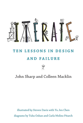 Iterate: Ten Lessons in Design and Failure - Sharp, John, and Macklin, Colleen