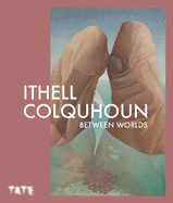 Ithell Colquhoun: Between Worlds