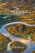 Itineraries: An Intellectual Odyssey