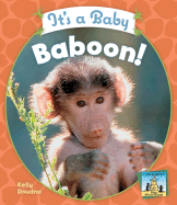 It's a Baby Baboon! - Doudna, Kelly