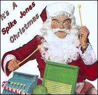 It's a Spike Jones Christmas - Spike Jones