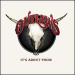 It's About Pride - Outlaws