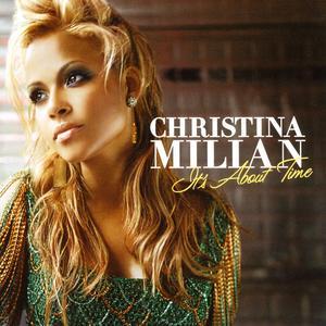 It's About Time [Bonus Tracks] - Christina Milian