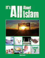 Its All about Islam: Book 7