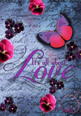 It's All About Love - A Journal - Mitchell-Jones, Rogena