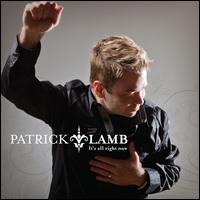 It's All Right Now - Patrick Lamb