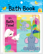 It's Bath Time! (My Bath Book)