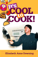 It's Cool to Cook!