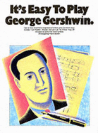It's Easy to Play George Gershwin