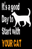 It's Good Day To Star With Your Cat: Motivational lined notebook perfect for a gift to women, girls, college friends, 6x9 inches size: inspiring gift to start writing, journaling, doodling or note-taking Notebook lines 6x9 6x9 Inch 120 Pages White Pape