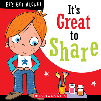 It's Great to Share (Let's Get Along!) - Collins, Jordan, and Lynch, Stuart (Illustrator)