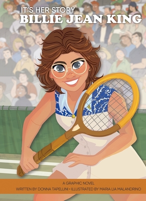 It's Her Story Billie Jean King a Graphic Novel - Tapellini, Donna