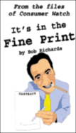 It's in the Fine Print - Richards, Bob