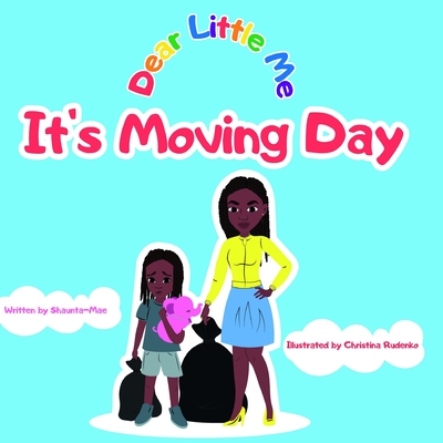 It's Moving Day - Alexander, Shaunta-Mae'