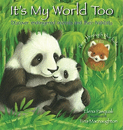 It's My World Too: Discover Endangered Animals and Their Habitats - Pasquali, Elena