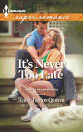 It's Never Too Late